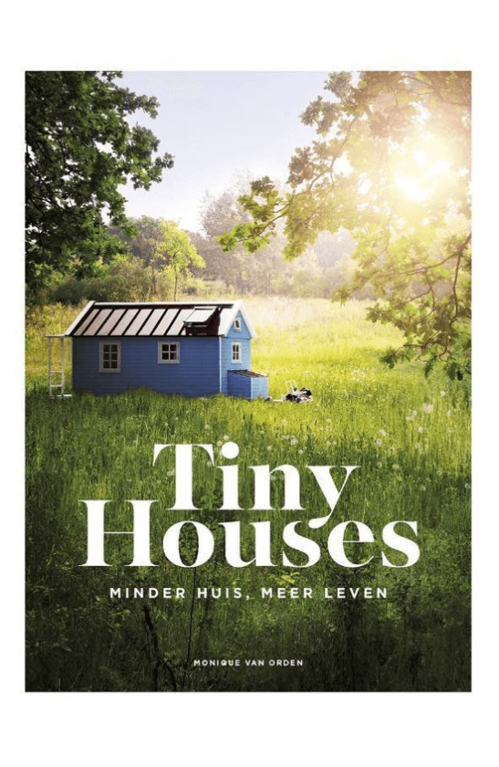 Tiny Houses Monique Van Orden
